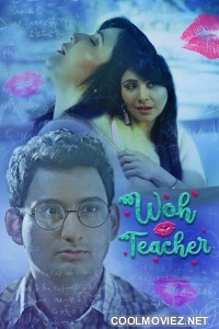 Woh Teacher (2020) KooKu Originals